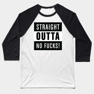 Straight Outta No F's Baseball T-Shirt